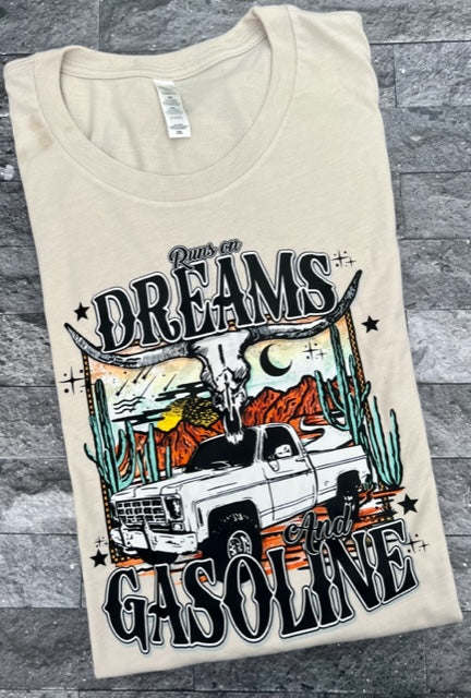 RUNS ON DREAMS & GASOLINE
