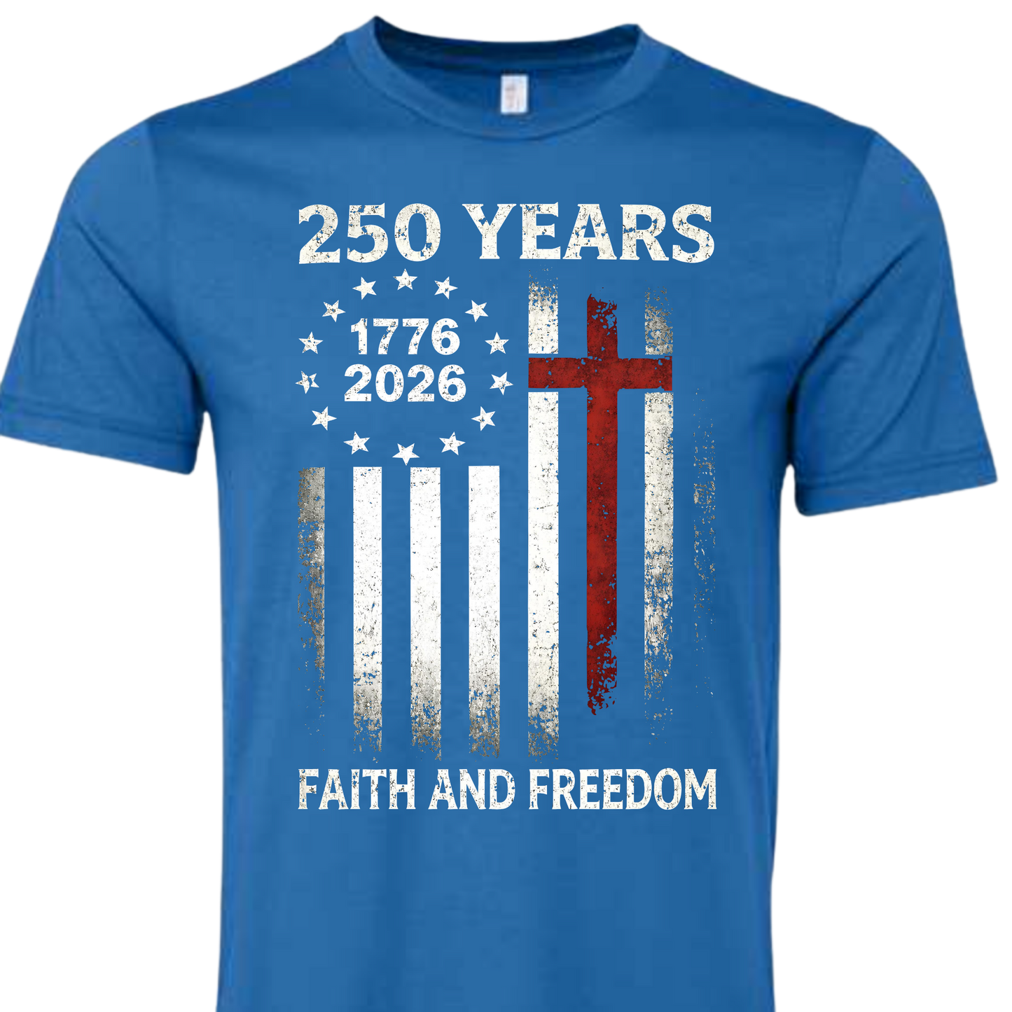250 FAITH AND FREEDOM TEE