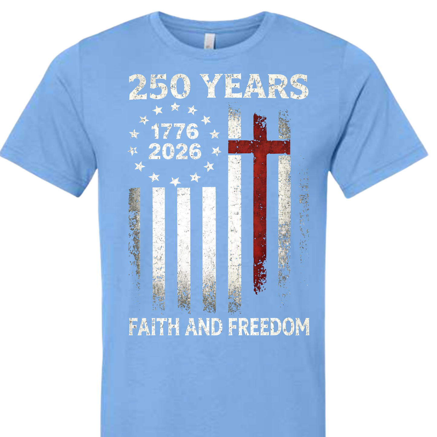 250 FAITH AND FREEDOM TEE