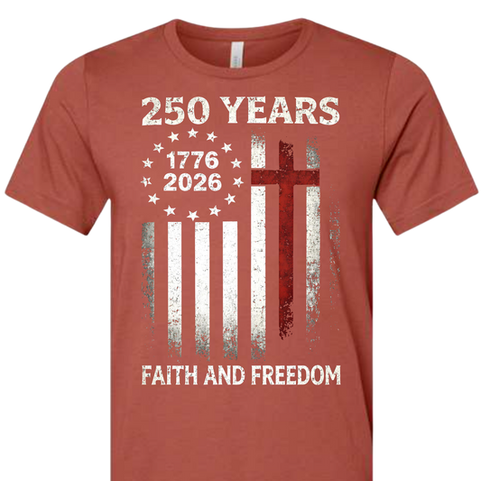250 FAITH AND FREEDOM TEE